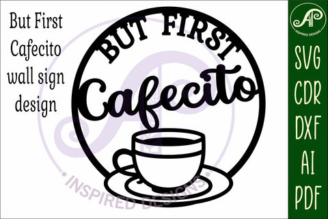 But first Cafecito and wine wall sign, SVG file. vector sign SVG APInspireddesigns 