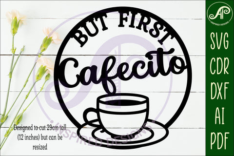 But first Cafecito and wine wall sign, SVG file. vector sign SVG APInspireddesigns 