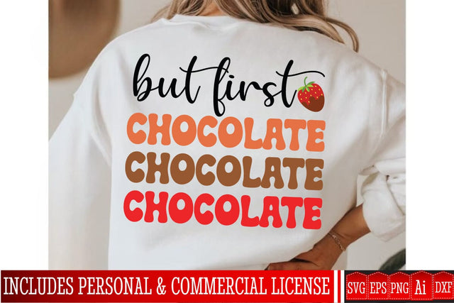 But First Chocolate SVG Design,Chocolate Day SVG Design,Chocolate Day Sublimation Design,Chocolate SVG bundle,Chocolate Clipart Design SVG BlackCatsMedia 