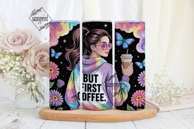 But First Coffee 20oz Tumbler Wrap Sublimation sassyprint 