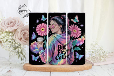 But First Coffee 20oz Tumbler Wrap Sublimation sassyprint 