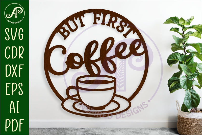 But first Coffee and wine wall sign, SVG file. vector sign SVG APInspireddesigns 