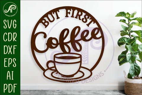 But first Coffee and wine wall sign, SVG file. vector sign SVG APInspireddesigns 