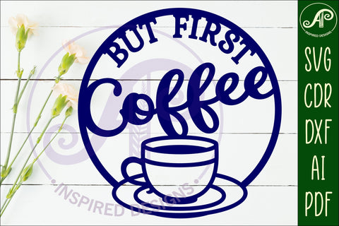 But first Coffee and wine wall sign, SVG file. vector sign SVG APInspireddesigns 