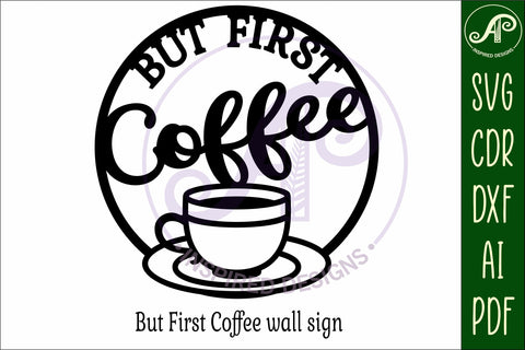 But first Coffee and wine wall sign, SVG file. vector sign SVG APInspireddesigns 