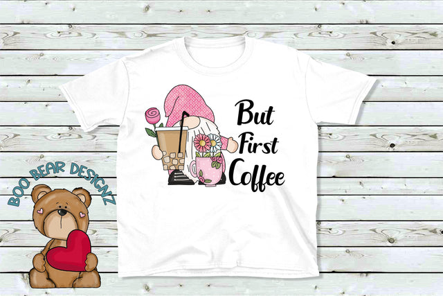 But First Coffee Gnome Clipart Sublimation Boo Bear Designz 