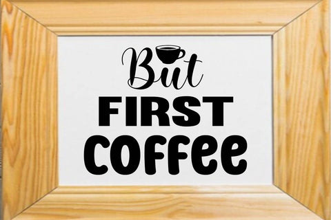 but first coffee SVG Angelina750 