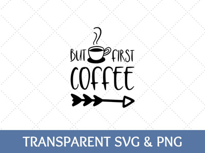 But First Coffee SVG | Coffee PNG SVG Paige Cole Studio 