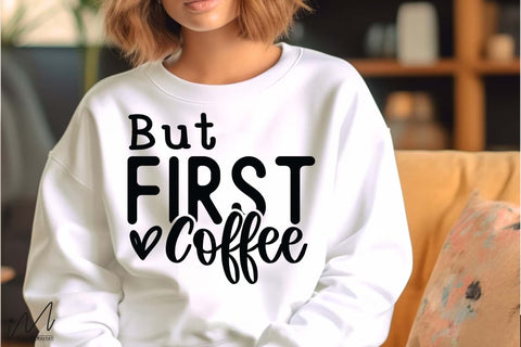 But First Coffee Svg, Funny Coffee Svg, Caffeine Svg, Morning Quote Svg, Digital Download SVG Isabella Machell 