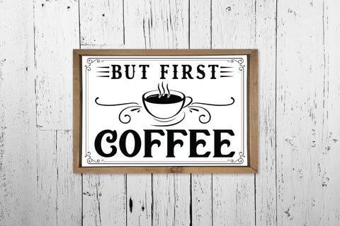 But First Coffee | Vintage Coffee Sign SVG SVG CraftLabSVG 