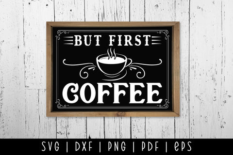 But First Coffee | Vintage Coffee Sign SVG SVG CraftLabSVG 
