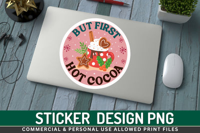 But first hot cocoa Sticker Design Sublimation Regulrcrative 