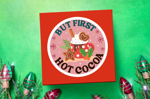 But first hot cocoa Sticker Design Sublimation Regulrcrative 