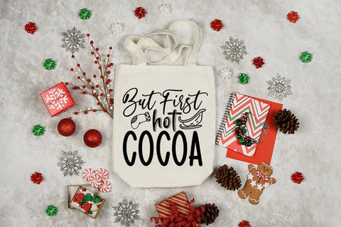 But first hot cocoa SVG Design SVG Designangry 