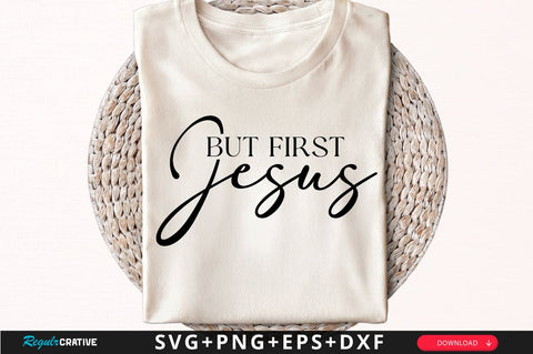 But first jesus Sleeve SVG Design, Christian Sleeve SVG, Faith SVG Design, Jesus Sleeve SVG SVG Regulrcrative 
