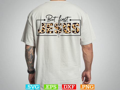 But first jesus sVG, Religious Svg, Jesus Svg, God Svg, Faith SVG SVG Creativeart88 