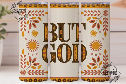 But God 20oz Tumbler Wrap Sublimation sassyprint 