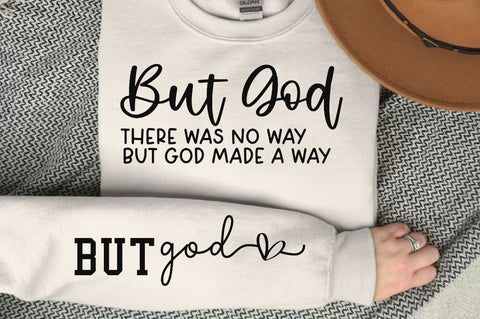 But God There was no Way But God Made a Way Sleeve SVG Design, Christian Sleeve SVG, Faith SVG Design, Jesus Sleeve SVG SVG Regulrcrative 