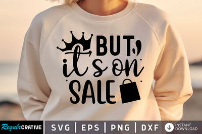 But its on sale svg design SVG Regulrcrative 
