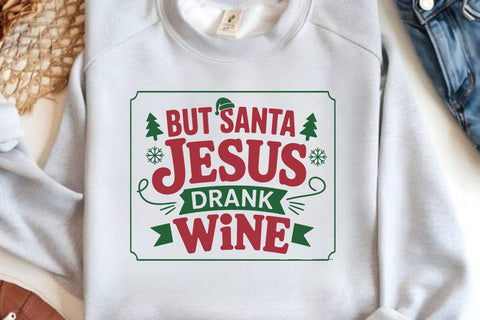 But Santa Jesus Drank Wine SVG Angelina750 