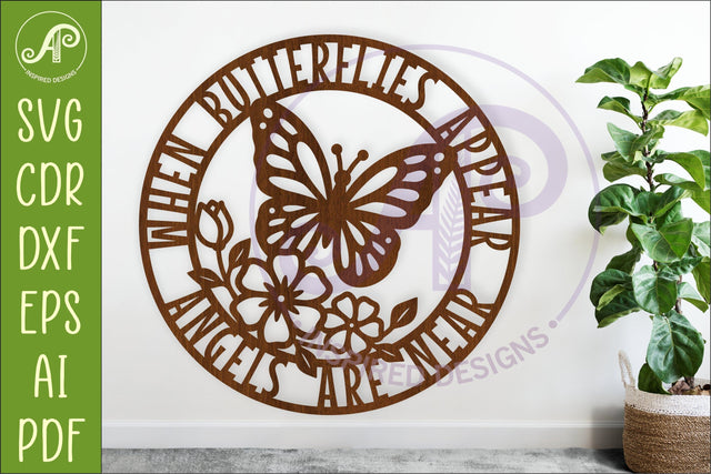 Butterfly Memorial Wall Sign SVG When Butterflies Appear SVG APInspireddesigns 
