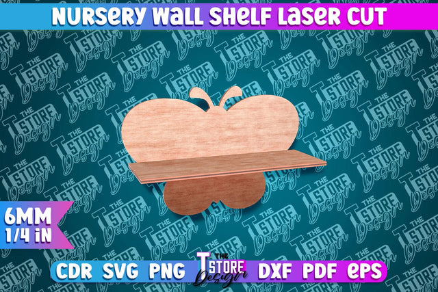 Butterfly Nursery Wall Shelf Laser Cut | Laser Cut Design SVG The T Store Design 