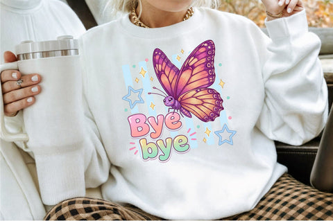 Butterfly Quote Bye Bye Clipart PNG Sublimation designartist 