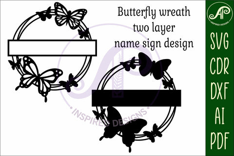 Butterfly wreath name sign svg laser cut SVG APInspireddesigns 