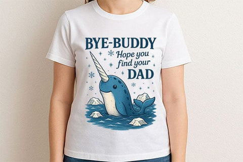 Bye Buddy Hope You Find Your Dad PNG SVG BillahCrafts 