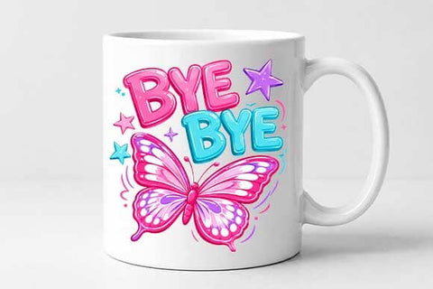 Bye Bye Butterfly PNG | Trendy Sublimation Digital Download SVG BillahCrafts 