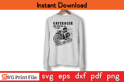 Cafe Racer Bike Rider Forever Funny Motorbiker SVG PNG Craft Cut File SVG SVG Print File 