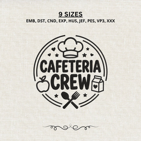 Cafeteria Crew Embroidery Design – School Lunch Staff Cafeteria Worker Machine Embroidery File Embroidery/Applique DESIGNS PatternFeed8 