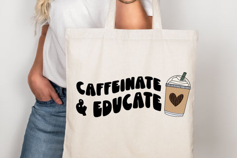 Caffeinate and Educate SVG File for Cricut, Funny Coffee Cup PNG for tshirts, sublimation, tote bags, Cute Clipart for Teacher Gift SVG Designing Digitals 