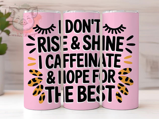 Caffeinate Hope Best 20oz Tumbler, Funny Work Tumbler, Coffee Humor Wrap, Sarcastic PNG Design, Sublimation Design, 20oz Tumbler Wrap, Office Cup Design Sublimation Lara' s Designs 