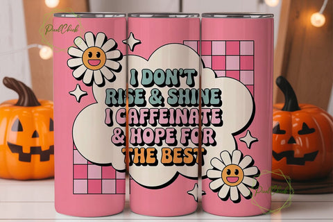 Caffeinate & Hope Tumbler Wrap Sublimation PixelChick 