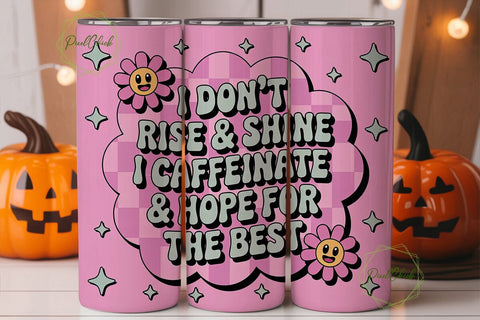 Caffeinate & Hope Tumbler Wrap Sublimation PixelChick 