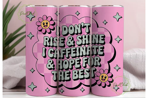 Caffeinate & Hope Tumbler Wrap Sublimation PixelChick 