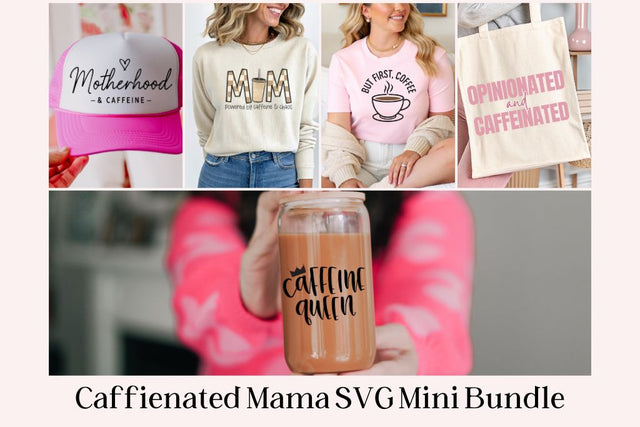 Caffeinated Mama Mini SVG Bundle | Funny Mom Coffee Cut File Set | Mother's Day Digital Download | Cricut Silhouette Ready SVG So Fontsy Design Shop 
