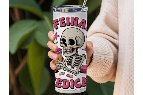 Caffeinated & Medicated Tumbler Wrap Sublimation DesignSVG 