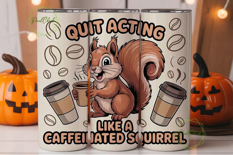 Caffeinated Squirrel 20oz Tumbler Wrap Sublimation PixelChick 