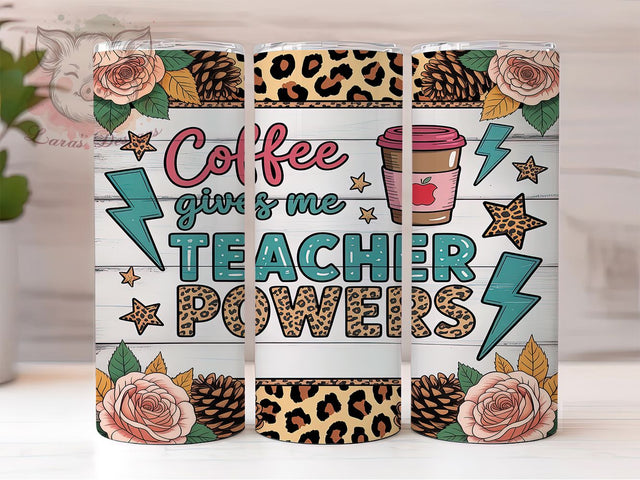Caffeinated Teacher Humor Tumbler Wrap, Teaching Humor, Caffeine Lover, Classroom Fun, Education Gift, Coffee Quote, Teaching Life Sublimation Lara' s Designs 