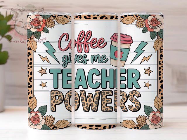 Caffeinated Teacher Humor Tumbler Wrap, Teaching Humor, Caffeine Lover, Classroom Fun, Education Gift, Coffee Quote, Teaching Life Sublimation Lara' s Designs 