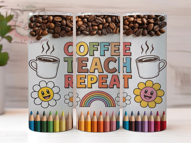 Caffeine-Fueled Teacher Life Tumbler Wrap, Teaching Life, Caffeine Lover, Classroom Essential, Teacher Quote, School Morning, Education Gift Sublimation Lara' s Designs 
