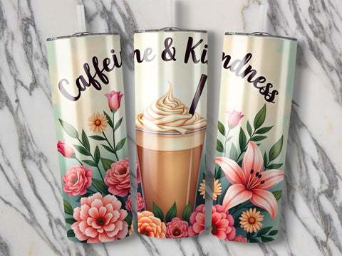 Caffeine & Kindness Tumbler wrap Sublimation PNG Sublimation Luvleigh Digitals 