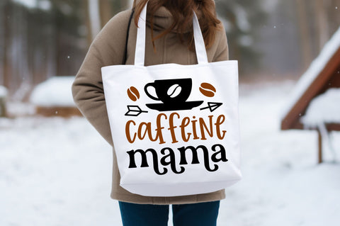 Caffeine mama SVG design SVG Regulrcrative 