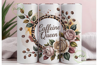 Caffeine Queen Coffee Rose Tumbler Wrap Sublimation PixelChick 