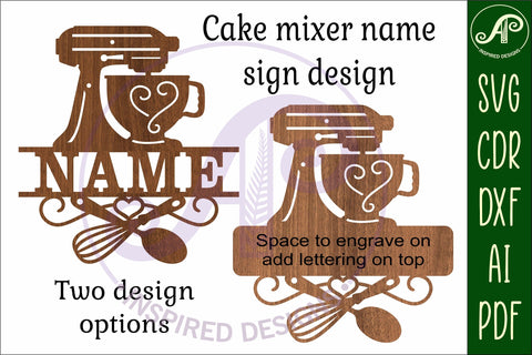 Cake mixer name sign svg laser cut file SVG APInspireddesigns 
