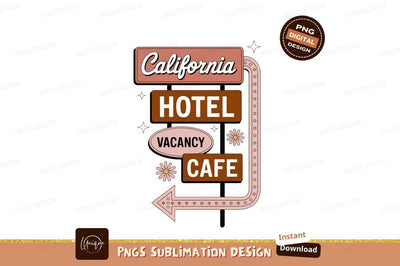 California Hotel Cafe Vacancy Sign image Sublimation Designangry 