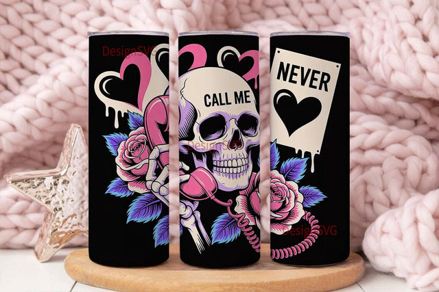 Call Me Never Tumbler Wrap Sublimation DesignSVG 