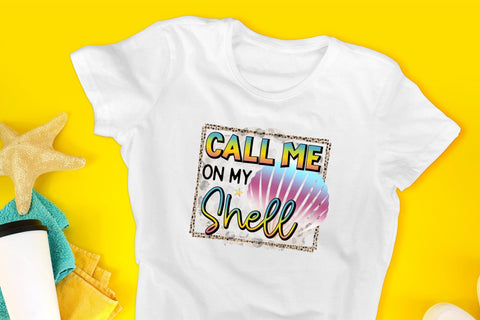 Call Me on My Shell - Summer Sublimation Design Sublimation CraftLabSVG 
